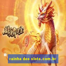 rainha dos slots.com.br